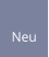 Neu